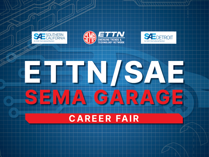 ETTN/SAE SEMA Garage Career Fair